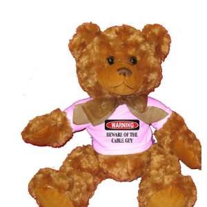   BEWARE OF THE CABLE GUY Plush Teddy Bear with T Shirt Toys & Games