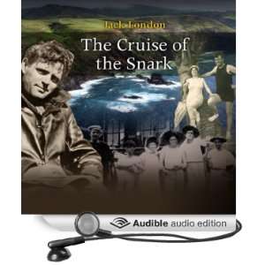  The Cruise of the Snark (Audible Audio Edition) Jack 