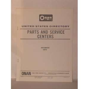    Onan United States directory, parts & service centers Onan Books