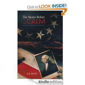 The Storm Before the Calm K. R. Smith  Kindle Store