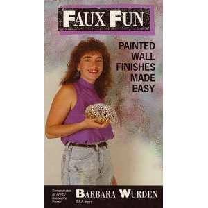  Faux Fun Painted Wall Finishes Made Easy [VHS] Barbara 