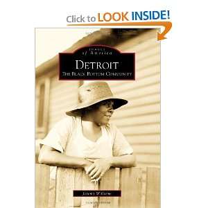  Detroit The Black Bottom Community (Images of America 