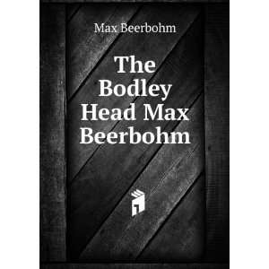  The Bodley Head Max Beerbohm Max Beerbohm Books
