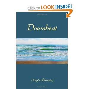  Downbeat (9781462874996) Douglas Browning Books