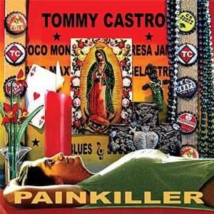  Painkiller [Vinyl] Tommy Castro Music