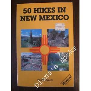 Fifty Hikes in New Mexico 9780935182385  Books