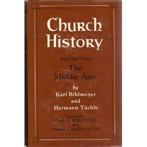 CHURCH HISTORY Volume II   The Middle Ages Books