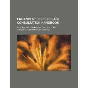  Endangered Species Act consultation handbook procedures 