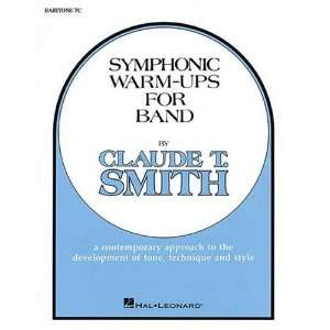  Symphonic Warm Ups Baritone Tc (9780634008207) Claude T 