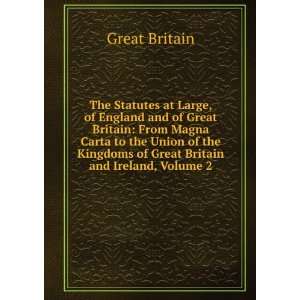   Kingdoms of Great Britain and Ireland, Volume 2 Great Britain Books