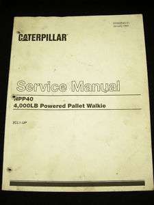 Caterpillar NPP40 Walkie Pallet Jack Service Manual  