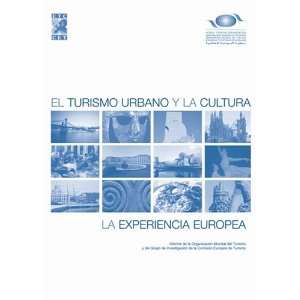  City Tourism and Culture   The European Experience   El 