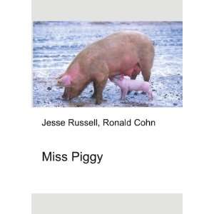 Miss Piggy Ronald Cohn Jesse Russell  Books