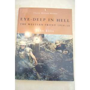  Eye deep in Hell The Western Front 1914 1918 (Penguin 