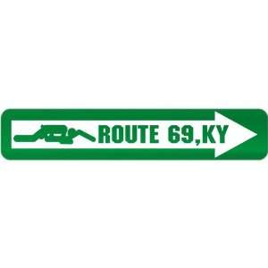    New  Route 69 , Kentucky  Street Sign State