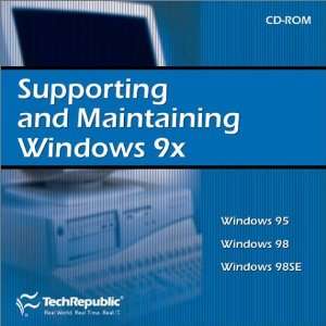  Supporting and Maintaining Windows 9x (9781931490580 