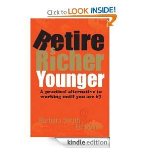 Retire Richer Younger Ed Koken, Barbara Smith  Kindle 