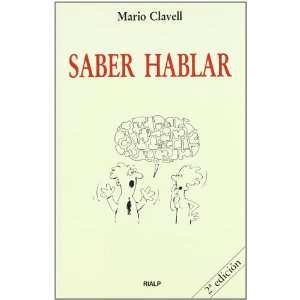  Saber Hablar (Spanish Edition) (9788432130526) Mario 
