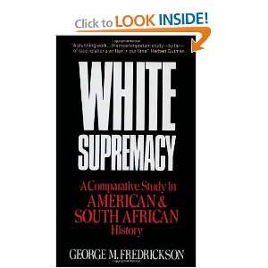 White Supremacy A Comparative Study of American and South African 