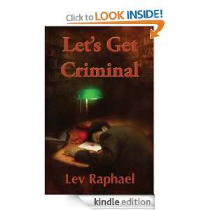 Lets Get Criminal (Nick Hoffman Mysteries) Lev Raphael  