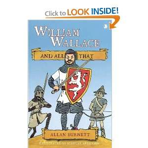  William Wallace and All That (9781841584980) Allan 