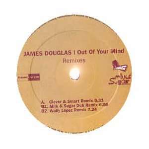  JAMES DOUGLAS / OUT OF YOUR MIND (REMIXES) JAMES DOUGLAS Music