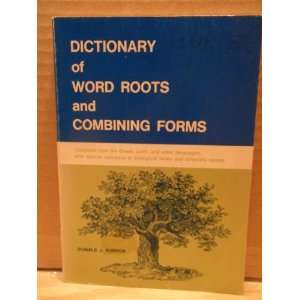 Dictionary of Word Roots and Combining Forms  Books