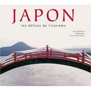  Japon, Les Delices De LExtreme (9782874156342) Alain 