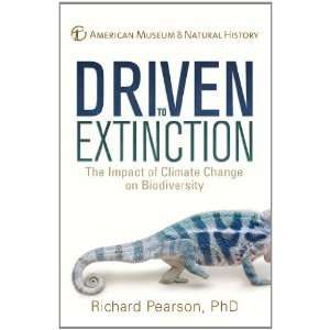 Driven to Extinction The Impact of Climate Change on 