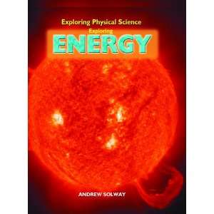  Exploring Energy (Exploring Physical Science 