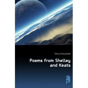  Poems from Shelley and Keats Shelley Percy Bysshe Books