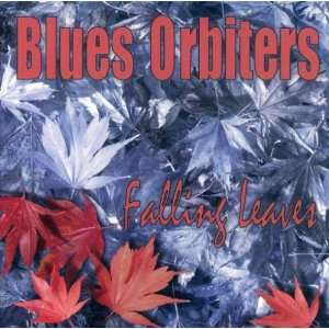  Falling Leaves Blues Orbiters Music