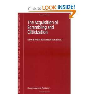  The Acquisition of Scrambling and Cliticization (Studies 