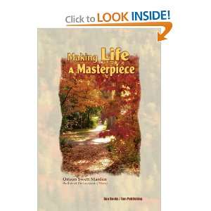  Making Life a Masterpiece (9780895403650) Orison Swett 