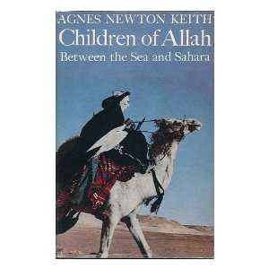  Children of Allah; Sketches by the Author Books