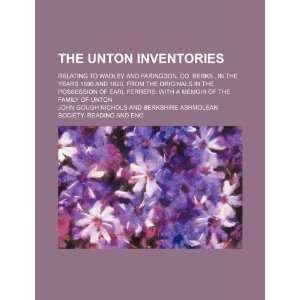  The Unton Inventories; Relating to Wadley and Faringdon 