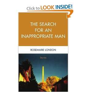  The Search for an Inappropriate Man Stories 