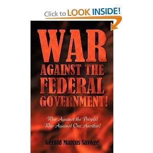  Against the Federal Government War Against the People War Against 