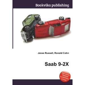  Saab 9 2X Ronald Cohn Jesse Russell Books