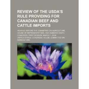  Review of the USDAs rule providing for Canadian beef and 