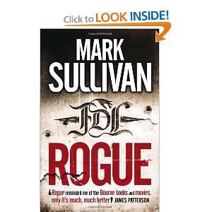  Rogue (9780857385796) Mark Sullivan Books
