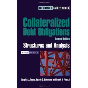  Collateralized Debt Obligations Structures and Analysis 