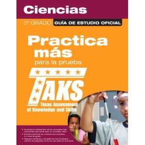   Grade 5 Spanish Science (9780789737663) Texas Education Agency Books