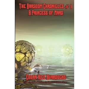  The Barsoom Chronicles #1 A Princess of Mars 