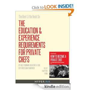   Requirements For Private Chefs Alex Tishman  Kindle Store
