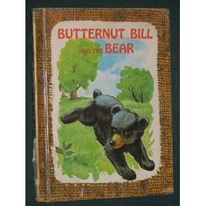  Butternut Bill and the Bear Books