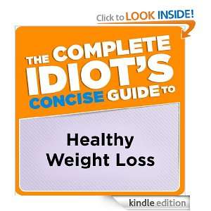   Idiots Concise Guide to Healthy Weight Loss (Immortal Brotherhood