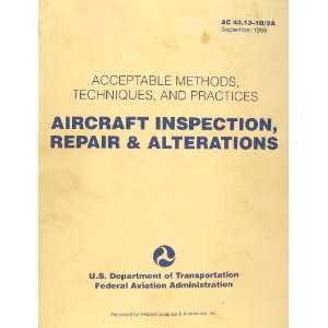 Acceptable Methods, Techniques, and Practices Aircraft Inspection and 