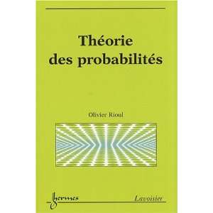  Theorie des probabilites (French Edition) (9782746217201 