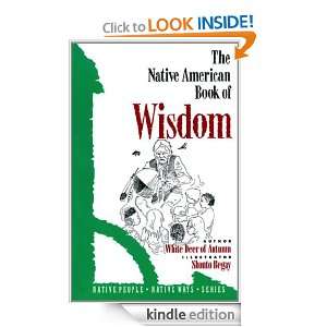 The Native American Book of Wisdom White Deer of Aautumn  
